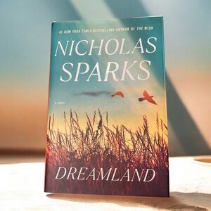 Dreamland by Nicholas Sparks Hardcover